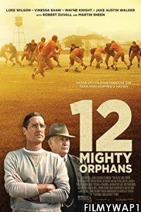  12 Mighty Orphans (2021) English Movie