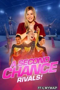  A Second Chance Rivals (2019) Hindi Dubbed