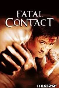  Fatal Contact (2006) Hindi Dubbed