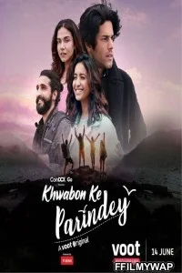  Khwabon Ke Parindey (2021) Hindi Web Series
