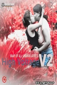  Lesbian High Voltage V2 (2021) BindasTimes Original