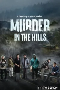  Murder in the Hills (2021) Bengali Web Series
