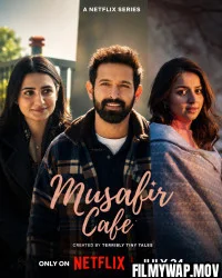  Musafir Cafe (2026) S01 Hindi Web Series