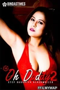  Oh Daddy 2 (2021) BindasTimes Original