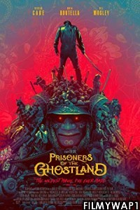  Prisoners of the Ghostland (2021) English Movie