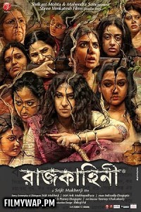 Rajkahini (2015) Bengali Movie