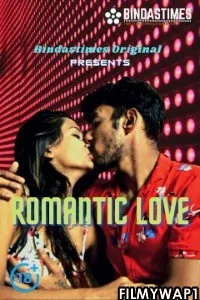  Romantic Love (2021) BindasTimes Original