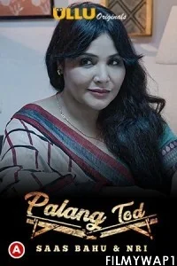  Saas Bahu and Nri Palang Tod (2021) Ullu Original