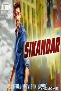  Sikandar (2019) South Indian Hindi Dubbed Movie