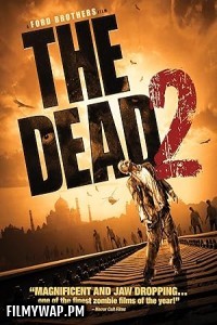 The Dead 2 India (2013) Hollywood Hindi Dubbed