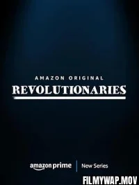 The Revolutionaries (2026) S01 Hindi Web Series