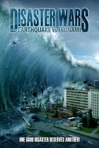 Disaster Wars Earthquake vs. Tsunami (2023) Hollywood Hindi Dubbed